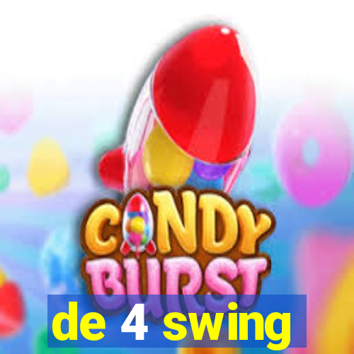 de 4 swing